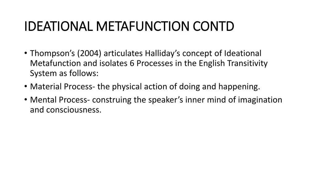 ideational metafunction contd ideational 1