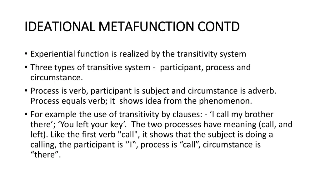 ideational metafunction contd ideational