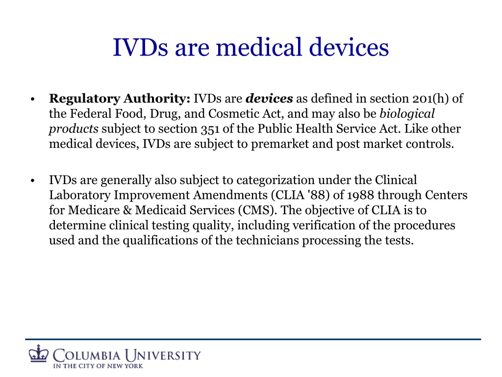 ivds are medical devices