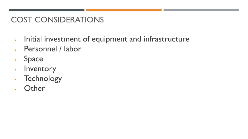 cost considerations