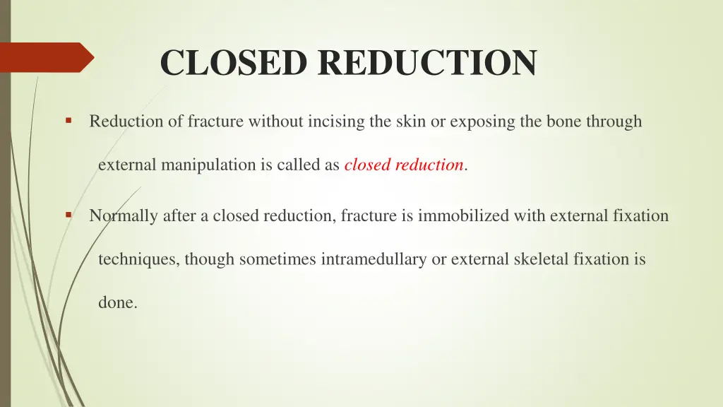 closed reduction