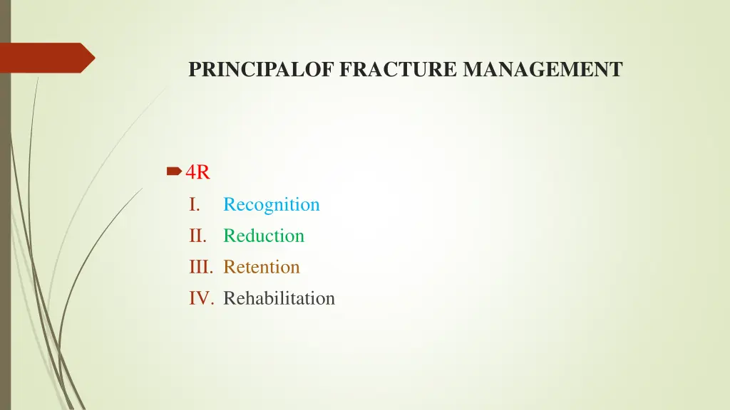 principalof fracture management