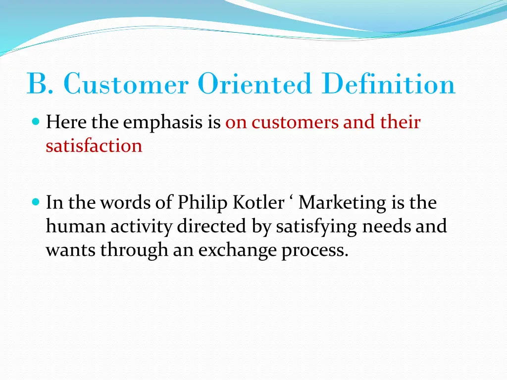 b customer oriented definition