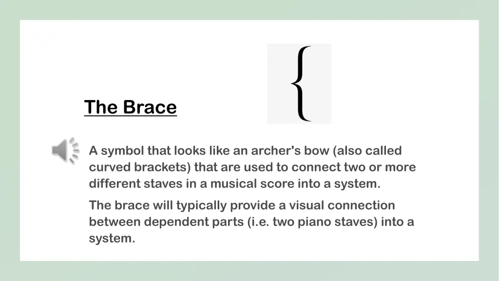 the brace