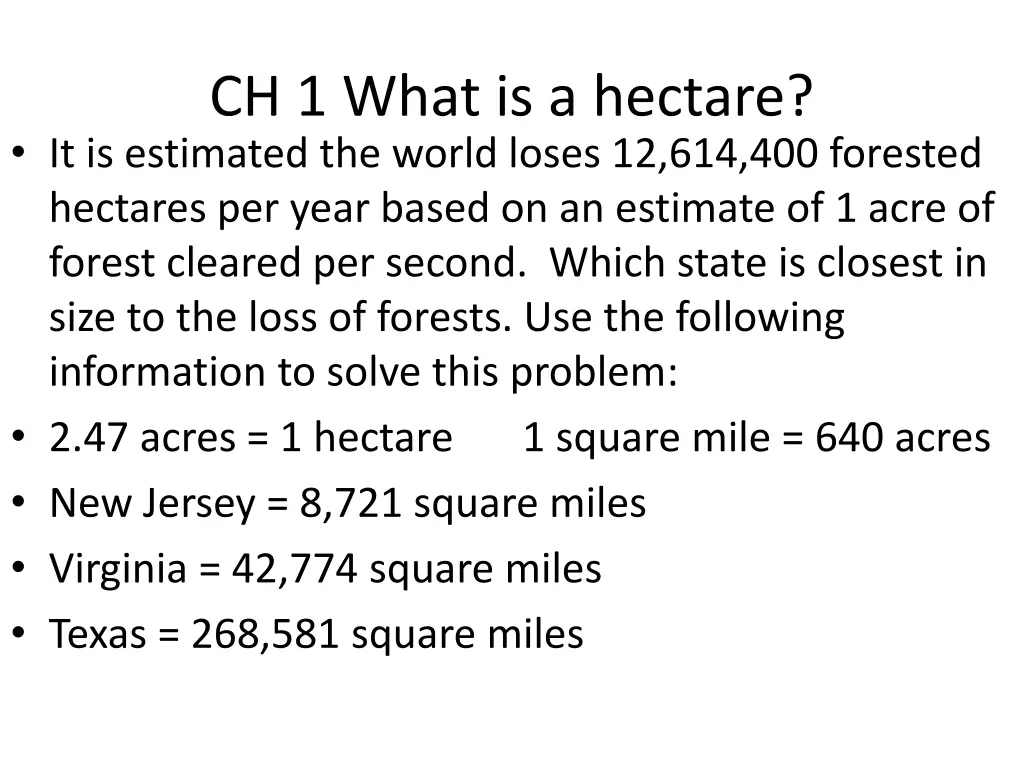 ch 1 what is a hectare it is estimated the world