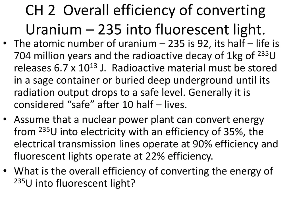 ch 2 overall efficiency of converting uranium