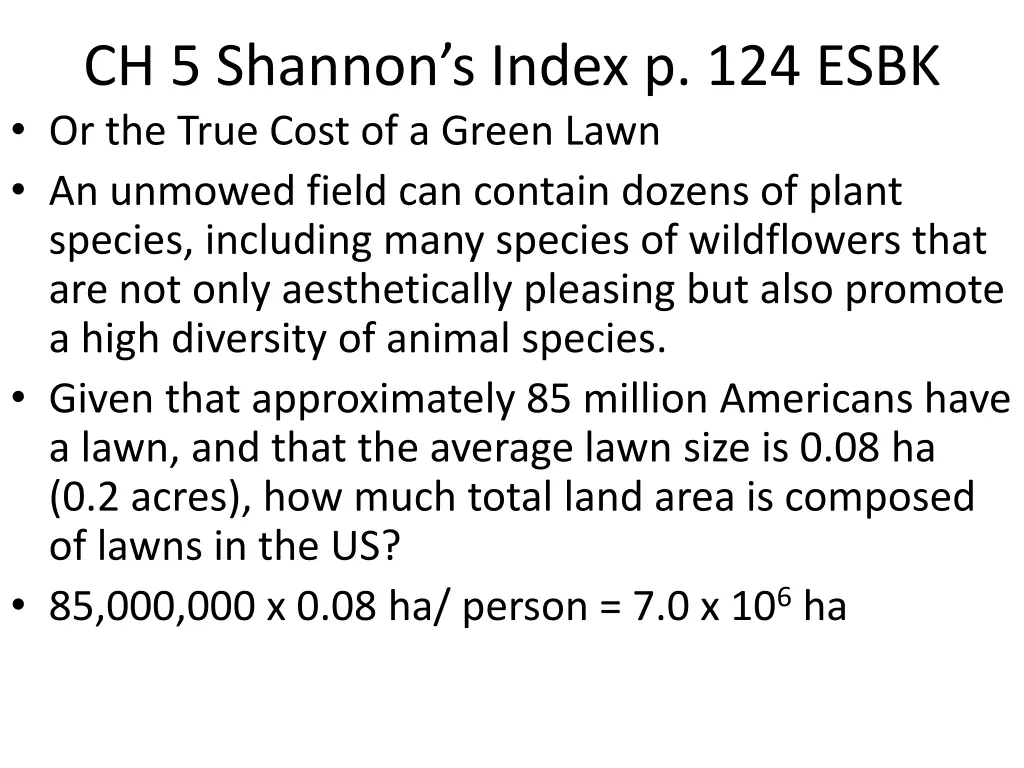 ch 5 shannon s index p 124 esbk or the true cost