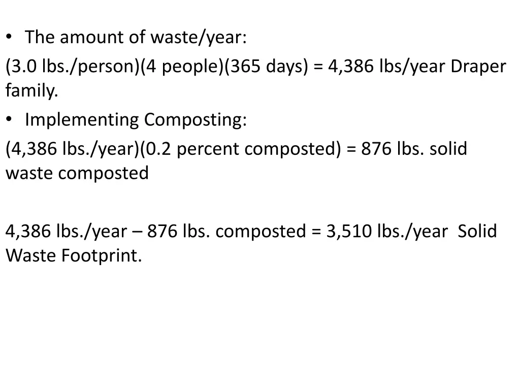 the amount of waste year 3 0 lbs person 4 people