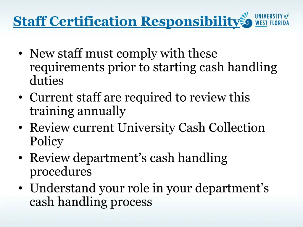 staff certification responsibility