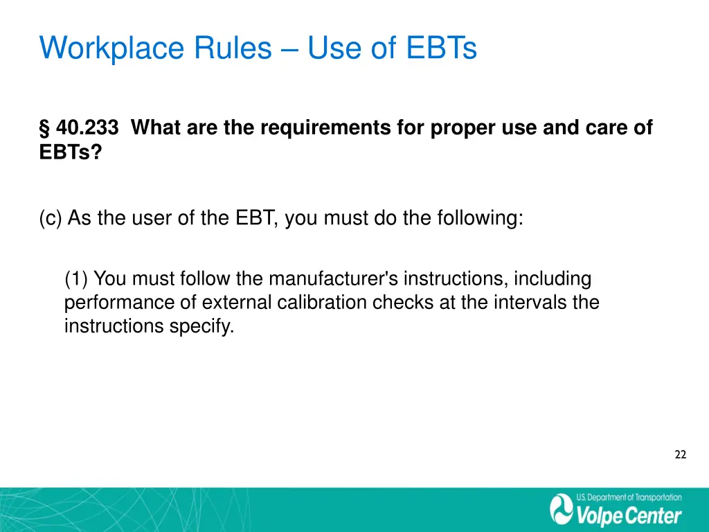 workplace rules use of ebts 1