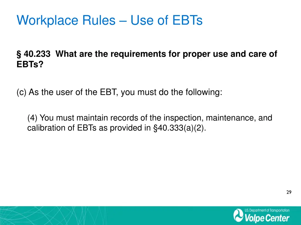 workplace rules use of ebts 2