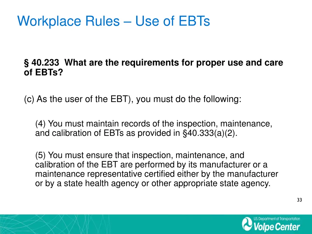 workplace rules use of ebts 3