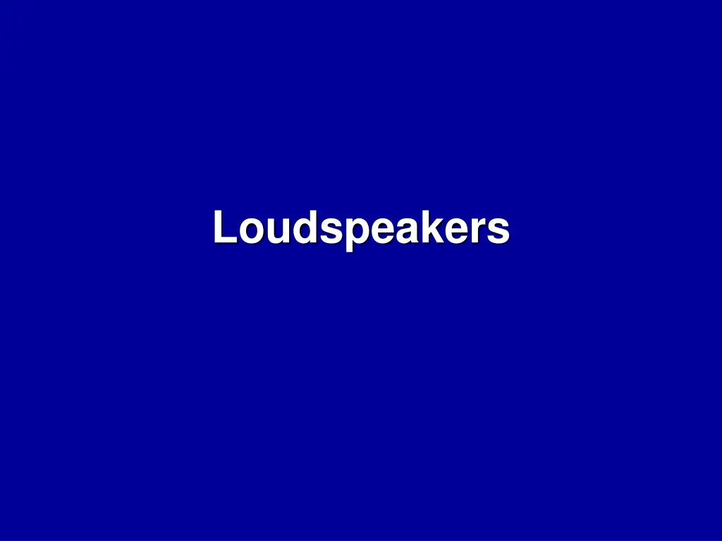 loudspeakers