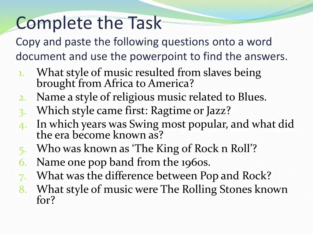 complete the task copy and paste the following