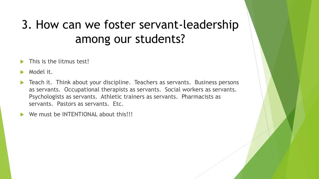 3 how can we foster servant leadership among