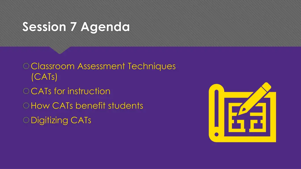 session 7 agenda