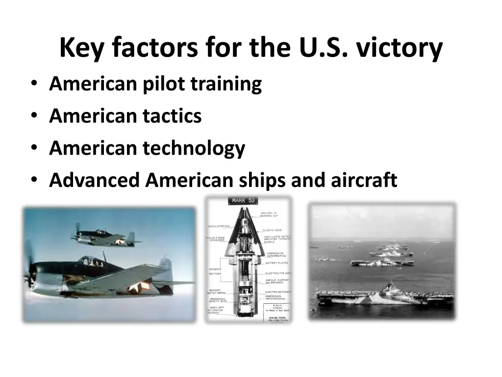 key factors for the u s victory american pilot