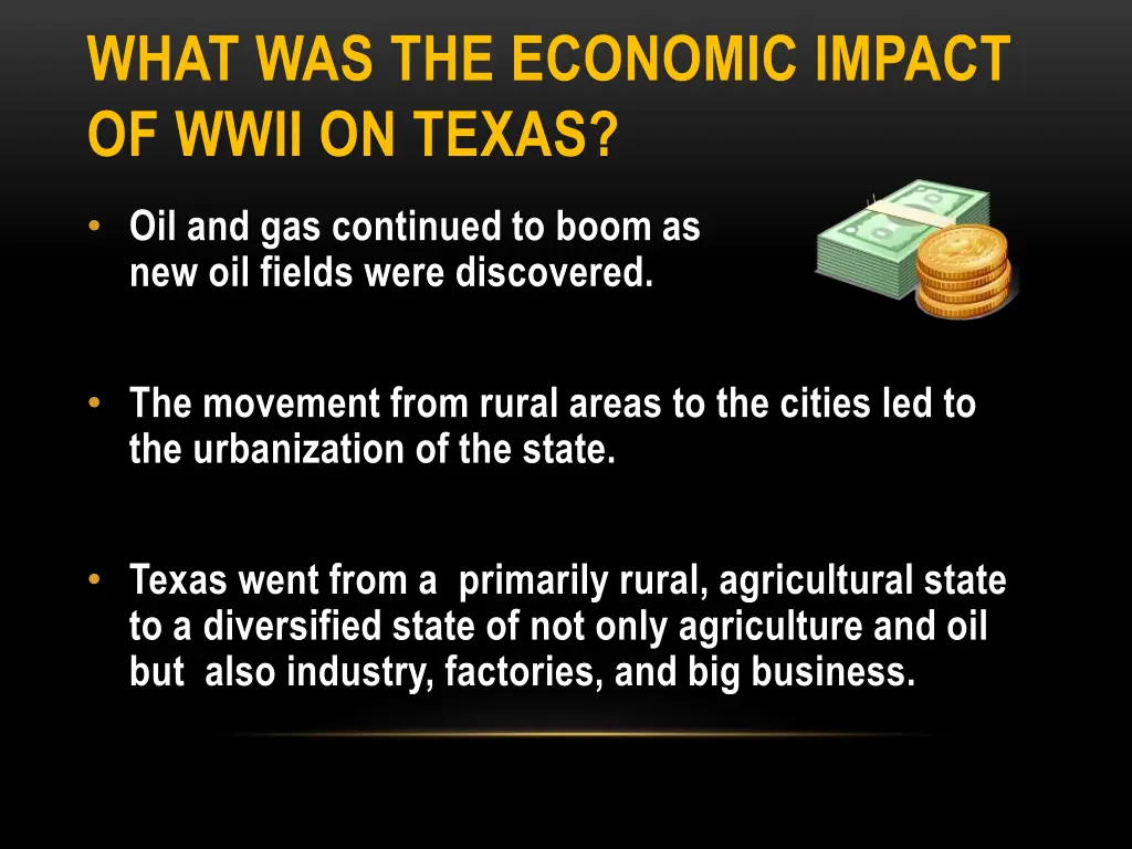 what was the economic impact of wwii on texas