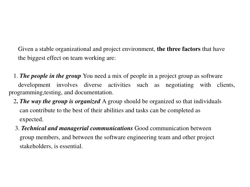 given a stable organizational and project