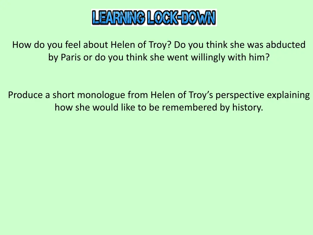 how do you feel about helen of troy do you think