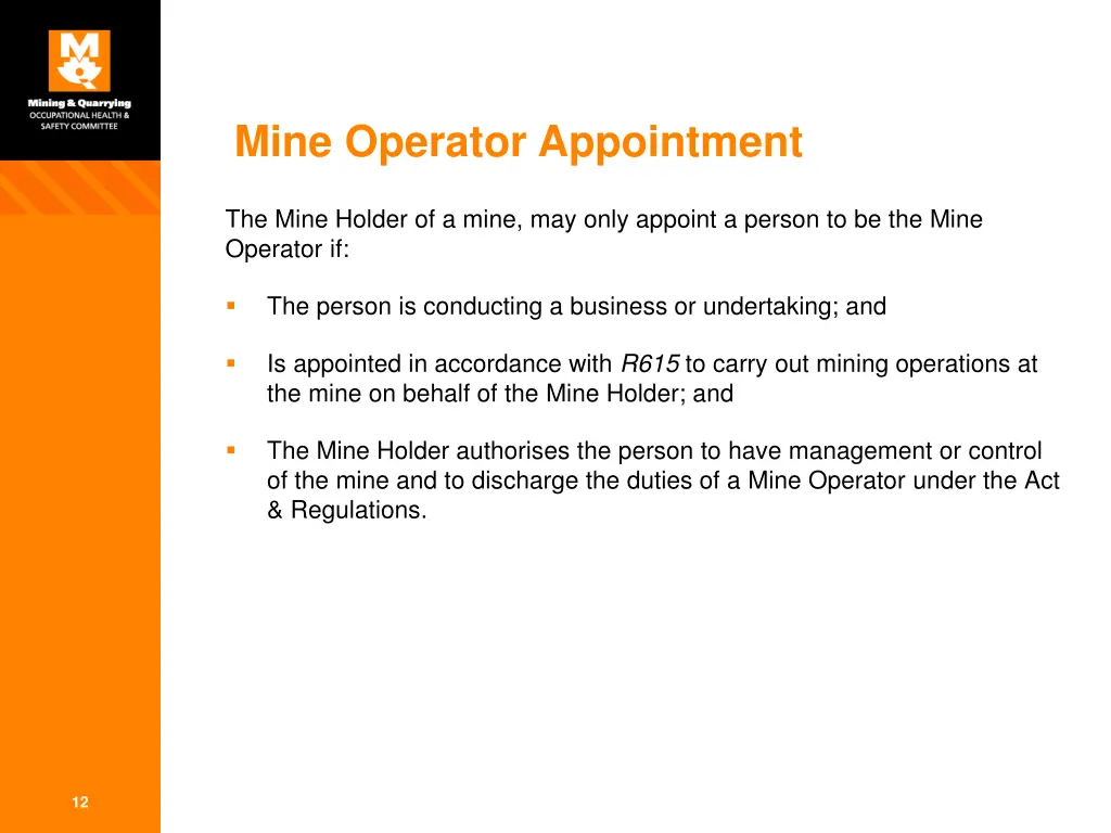 mine operator appointment