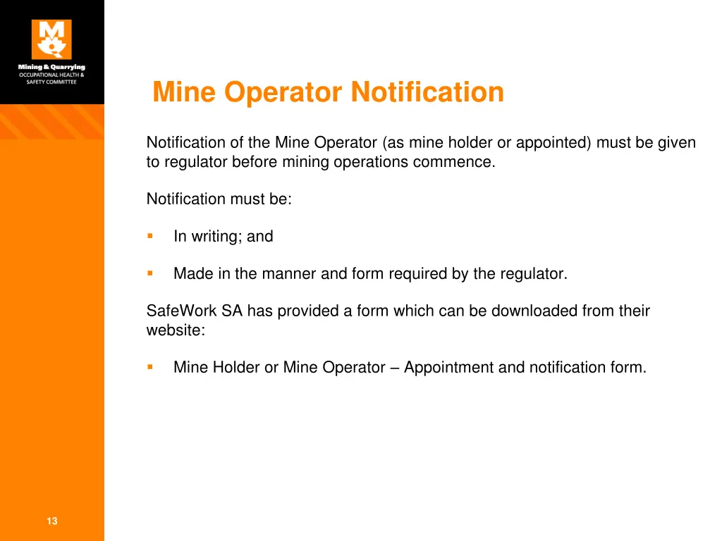 mine operator notification