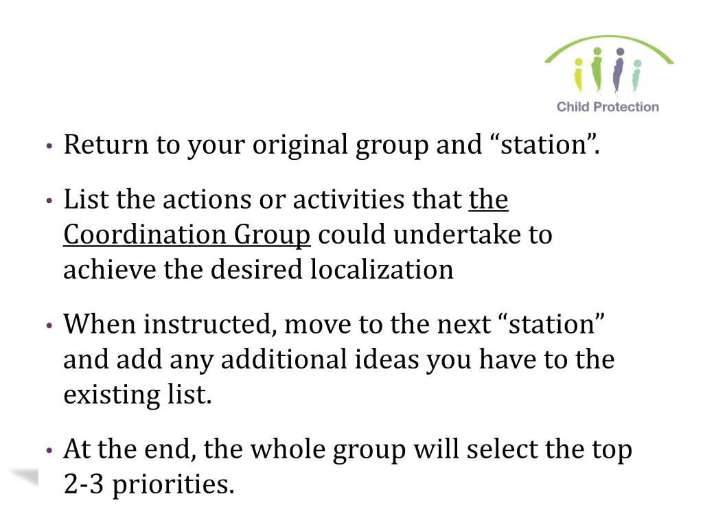 return to your original group and station