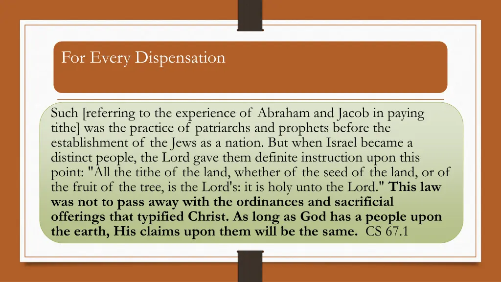 for every dispensation