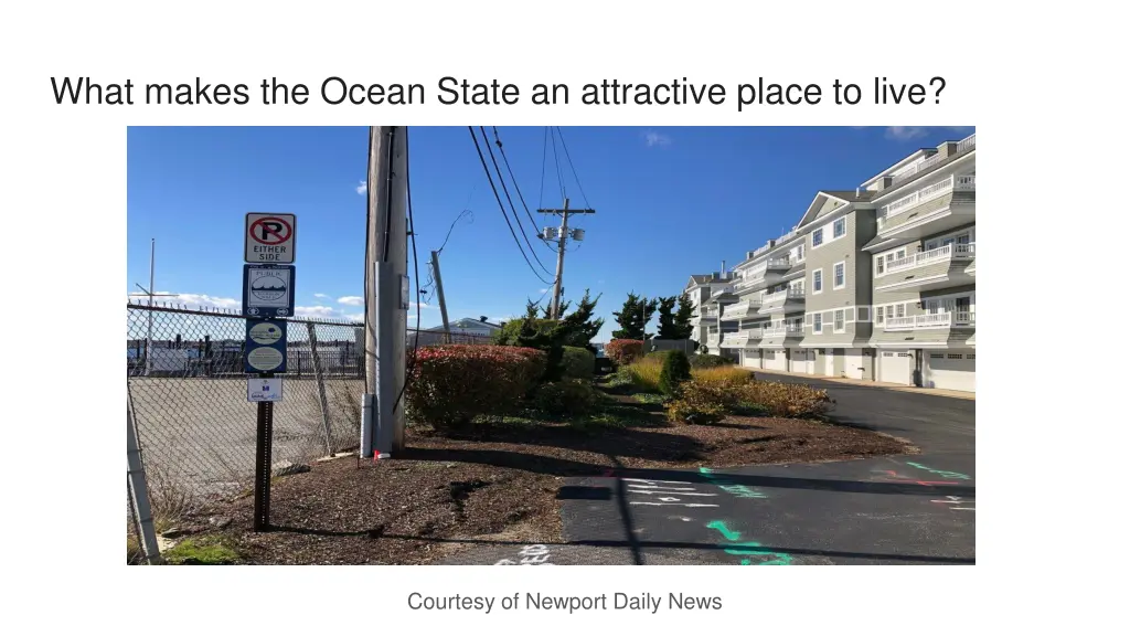 what makes the ocean state an attractive place 2