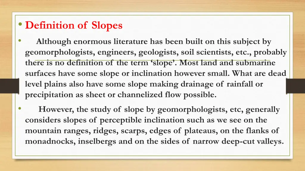 definition of slopes although enormous literature