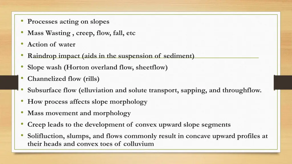 processes acting on slopes mass wasting creep