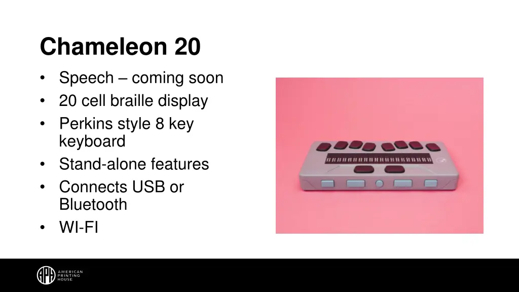 chameleon 20 speech coming soon 20 cell braille