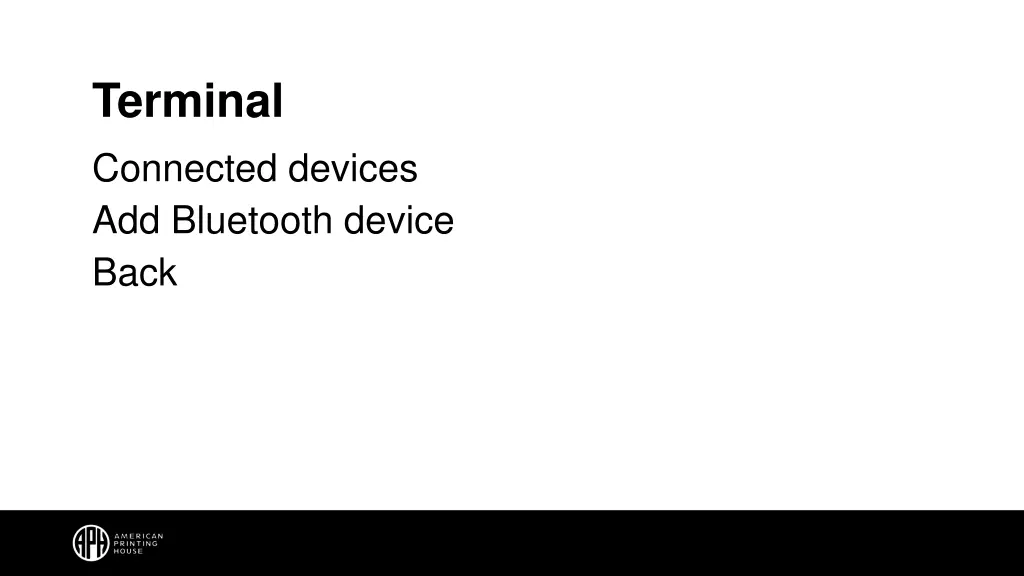 terminal connected devices add bluetooth device