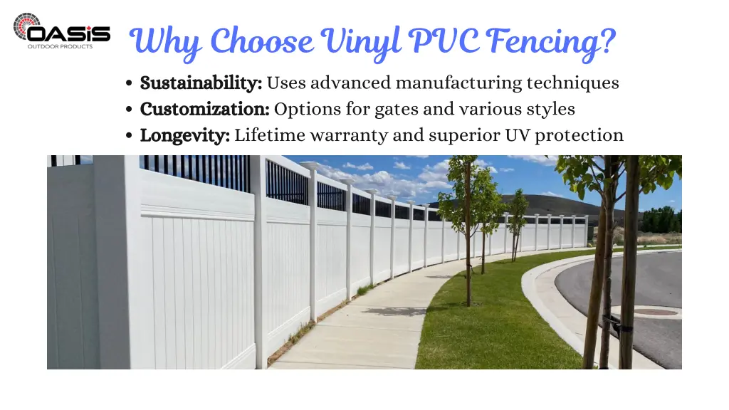 why choose vinyl pvc fencing sustainability uses