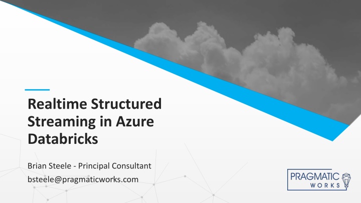 realtime structured streaming in azure databricks