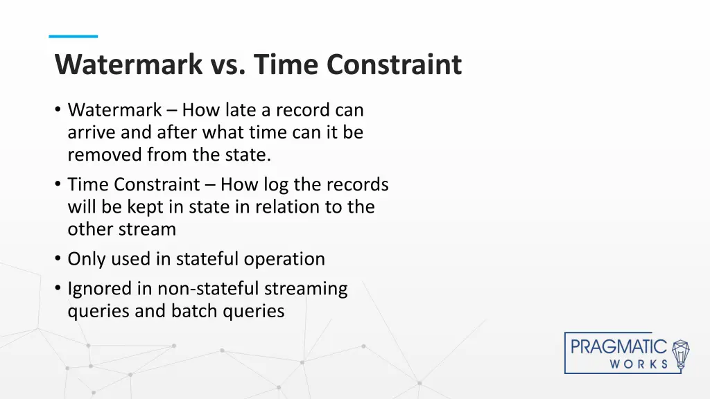 watermark vs time constraint