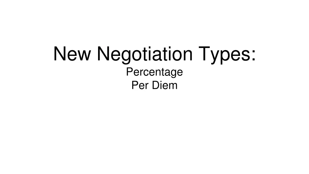 new negotiation types percentage per diem