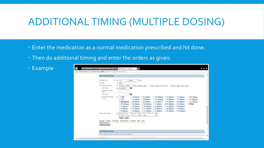 additional timing multiple dosing