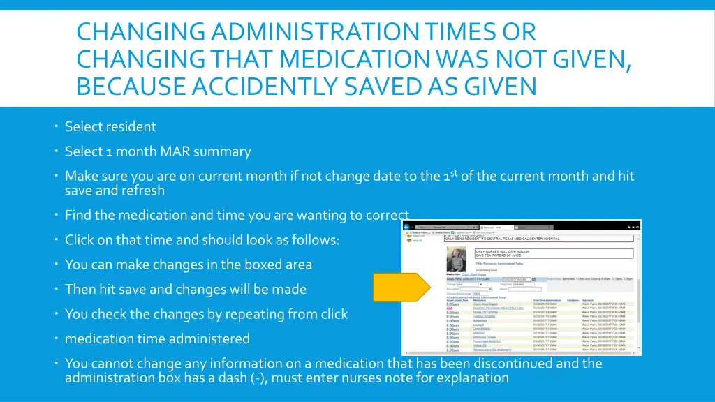 changing administration times or changing that