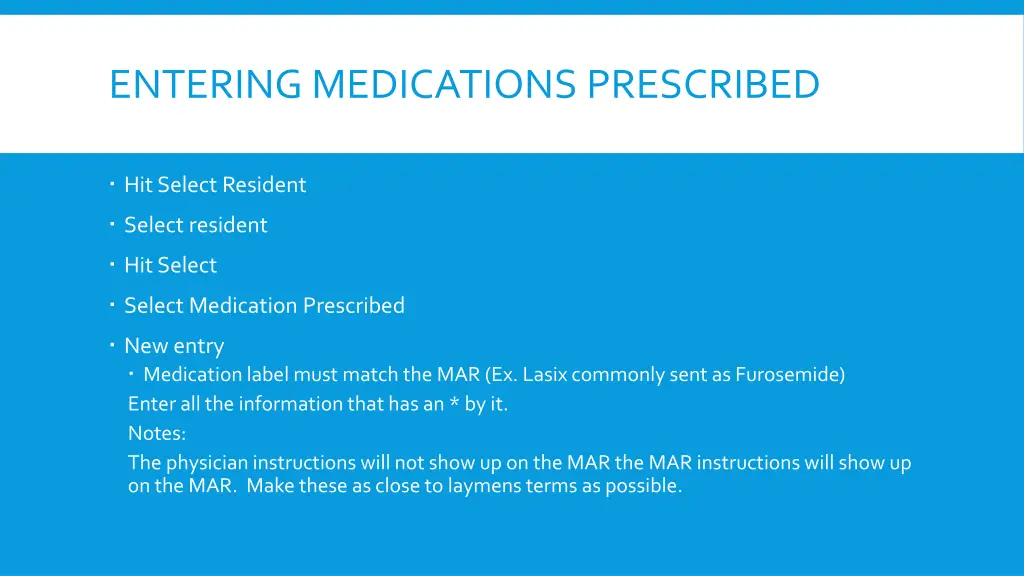 entering medications prescribed