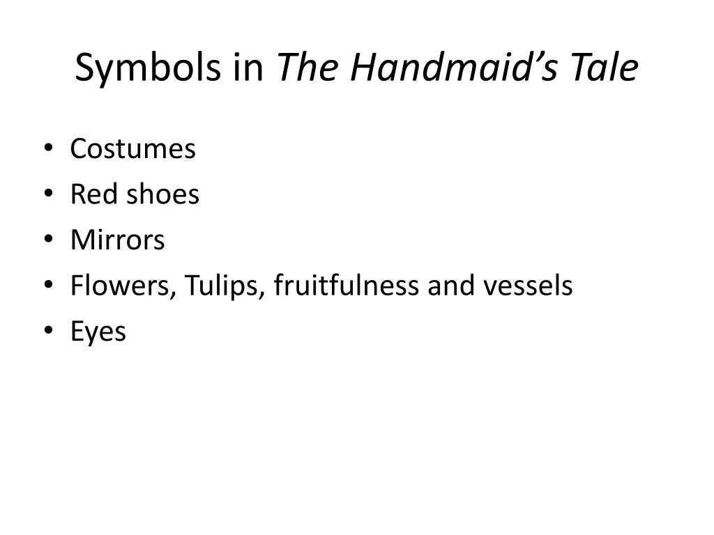 symbols in the handmaid s tale