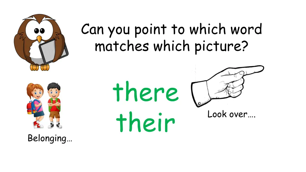 can you point to which word matches which picture 4