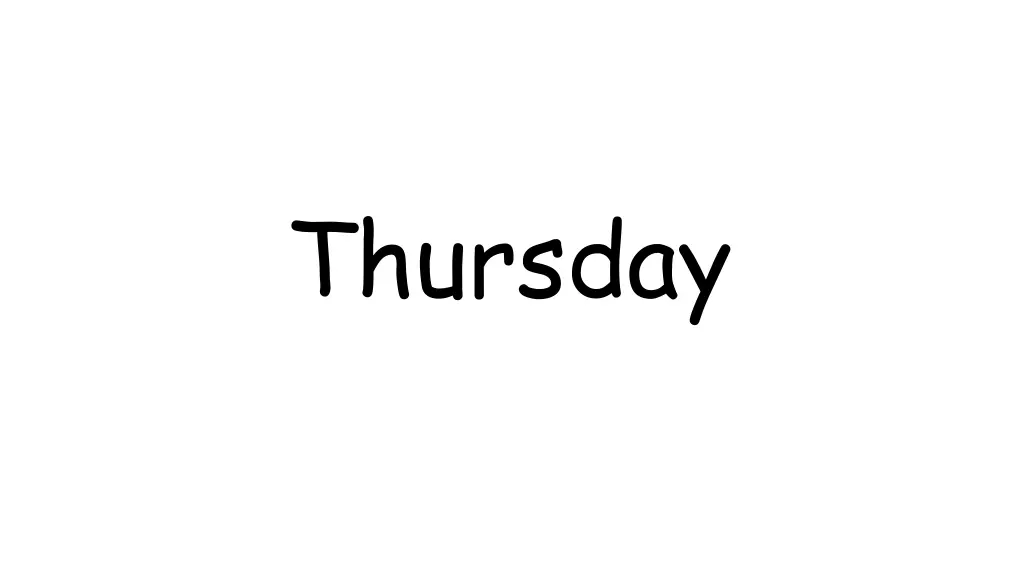 thursday