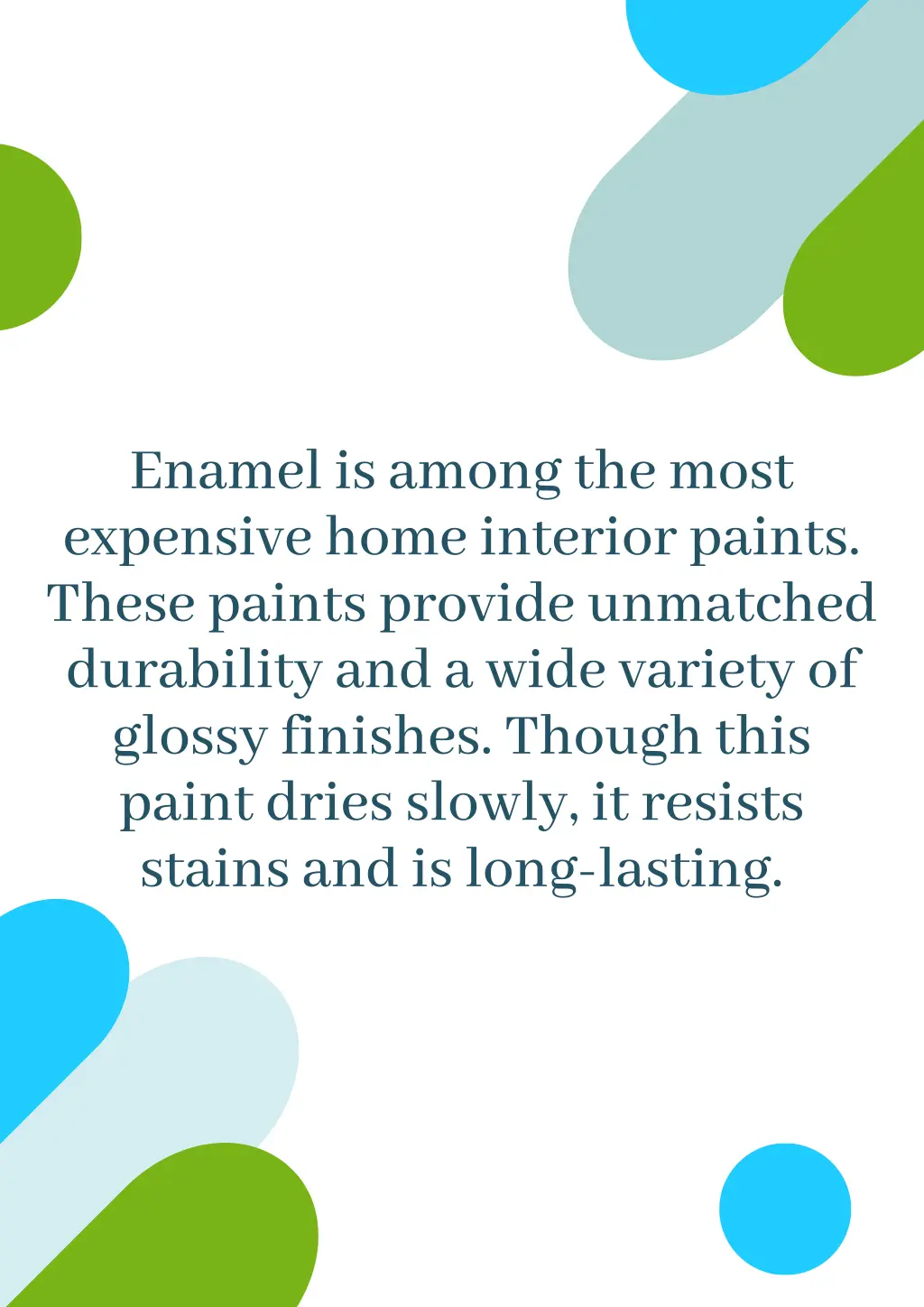 enamel is among the most expensive home interior