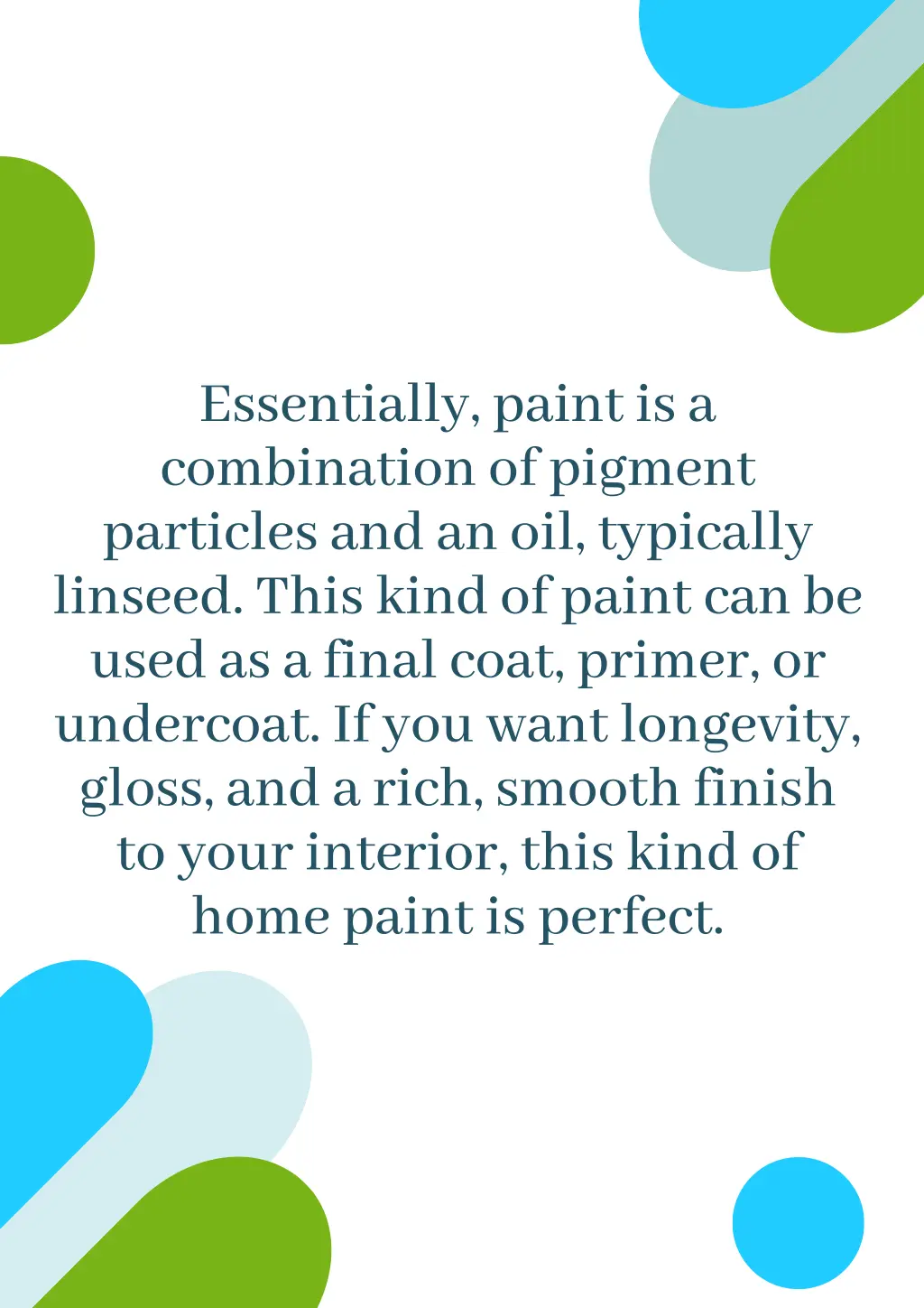 essentially paint is a combination of pigment