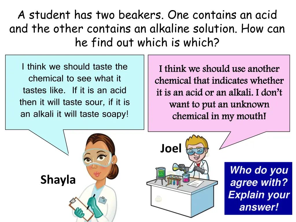 a student has two beakers one contains an acid