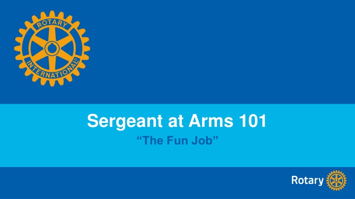 sergeant at arms 101 the fun job