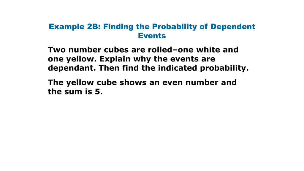 example 2b finding the probability of dependent