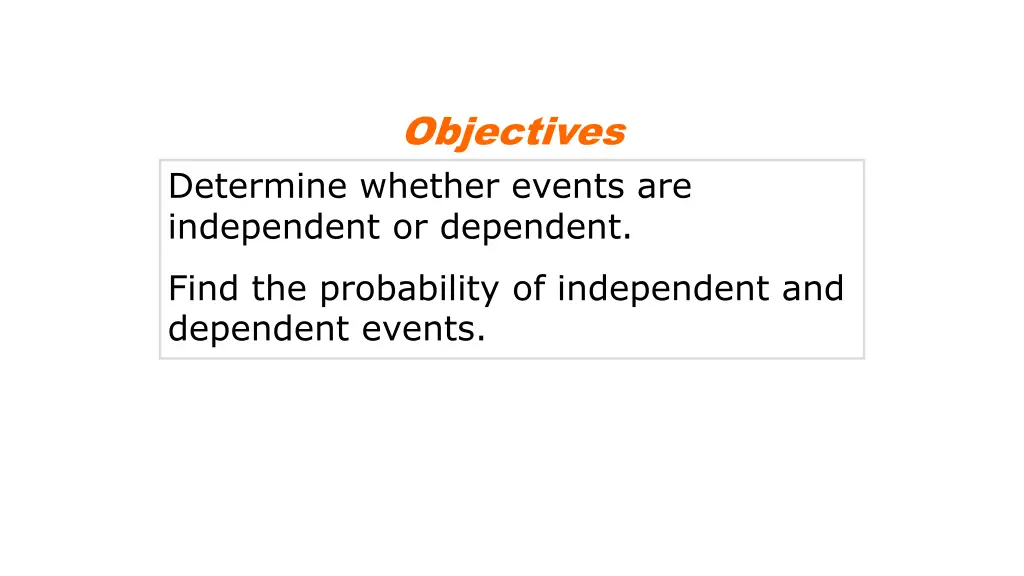 objectives