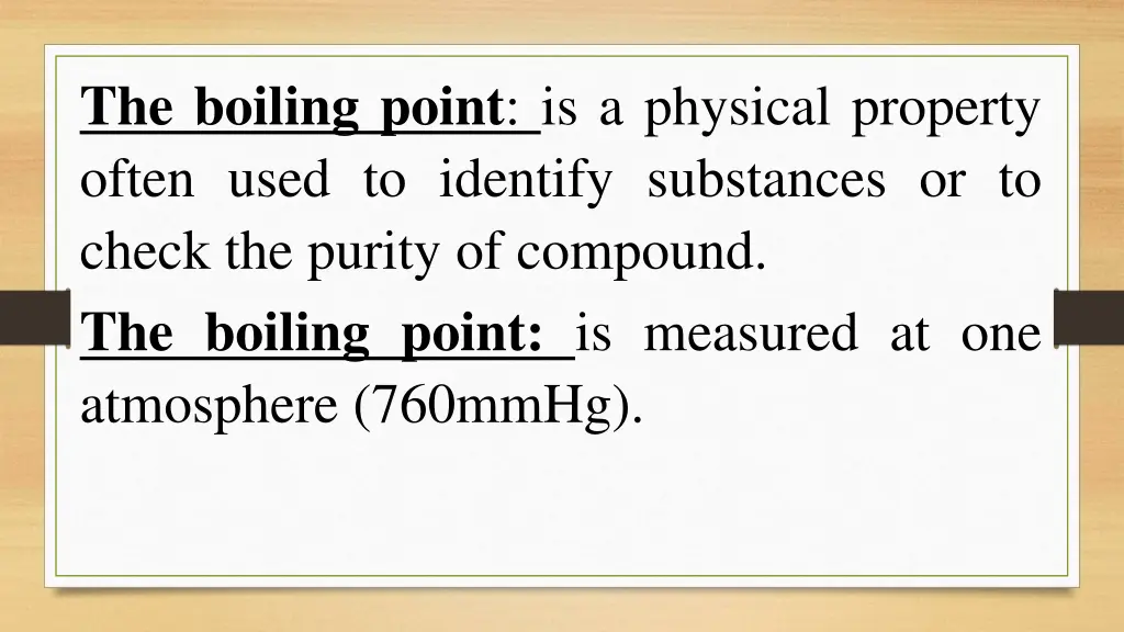 the boiling point is a physical property often